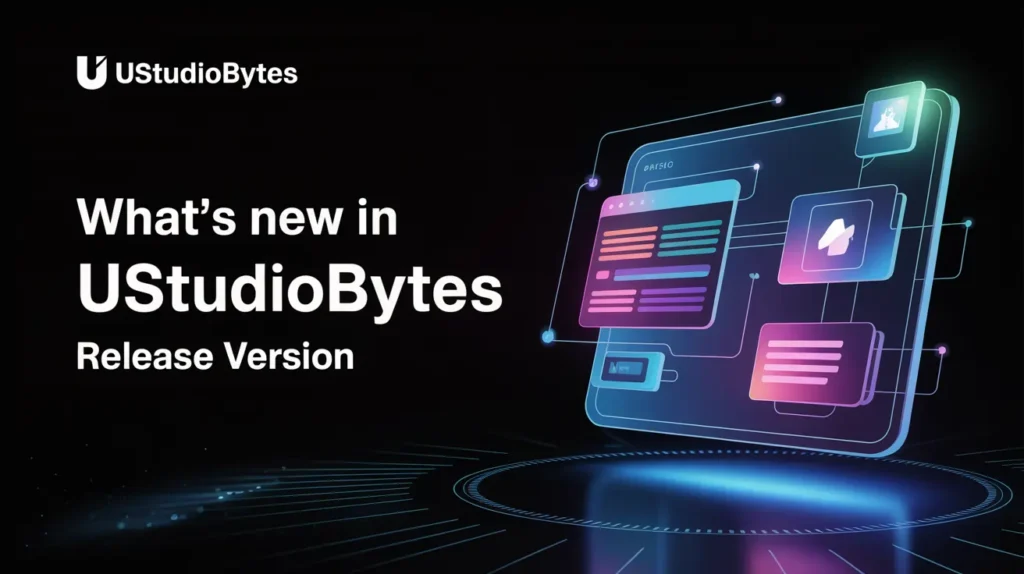 When Is UStudioBytes Released? A Complete and Easy 2025 Launch Guide when is ustudiobytes released