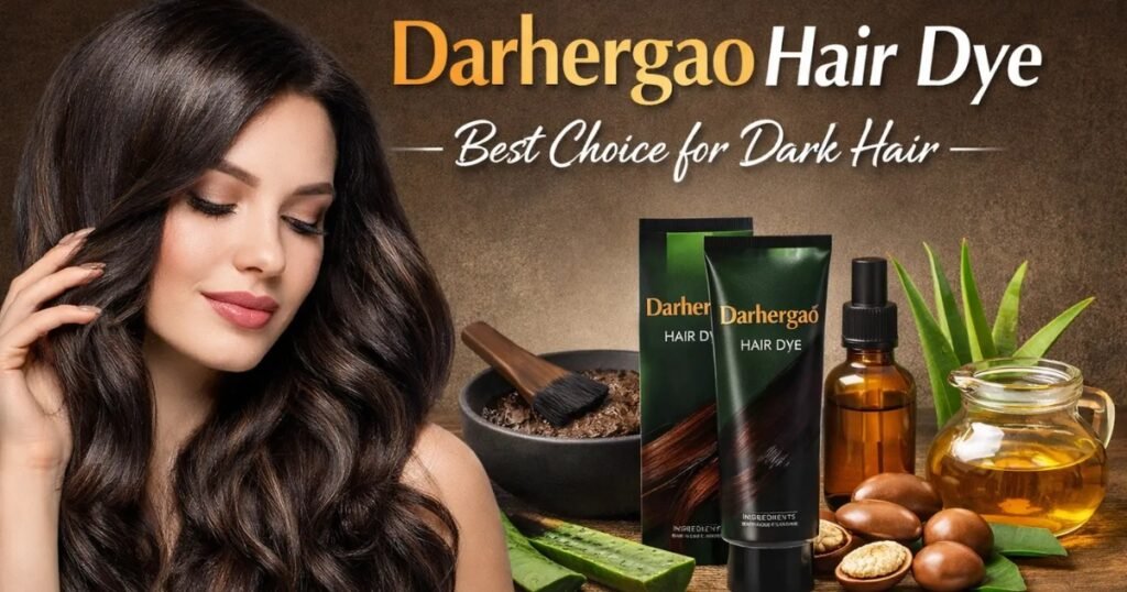 Darhergao Hair Dye: Complete Guide to Colors, Use, and Results darhergao hair dye